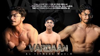 BODY TRANSFORMATION VIDEO || VARDAAN || NATURAL BODY MOTIVATION VIDEO 2024 || BY AS FITNESS WORLD