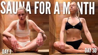 I Used a Sauna for a Month *Did it Change my Body or Mental Health?*