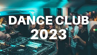 Dance Club 2023 - Mashups And Remixes Of Popular Songs 2023  Dj Dance Party Remix Music Mix 2022 🎉