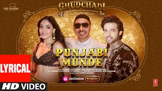 Ghudchadi: Punjabi Munde (Lyrical) | Parth Samthaan, Khushalii K, Sukhbir | Tulsi K, Lijo, DJ Chetas