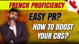 French Proficiency  Easy PR? How to Boost Your CRS? | Johny Hans Canada