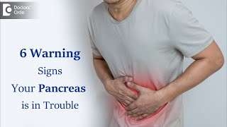 6 Warning Signs your pancreas is in trouble| Is it life-threatening?-Dr.Ravindra BS |Doctors' Circle