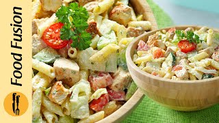 Pasta Salad Restaurant Wala - Recipe by Food Fusion