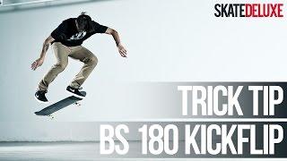 How to BS 180 Kickflip aka BS Flip | Skateboard Trick Tip | skatedeluxe