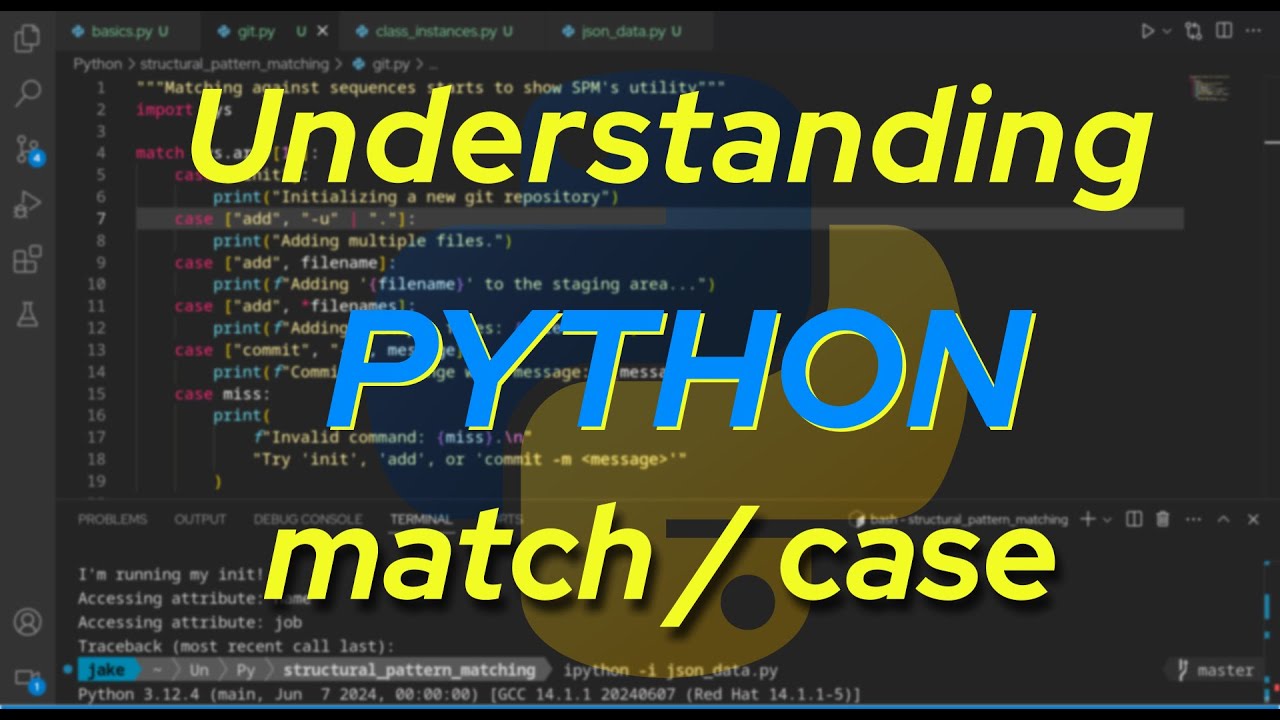 Understanding Python Structural Pattern Matching Youtube Understanding Python Structural Pattern Matching Youtube