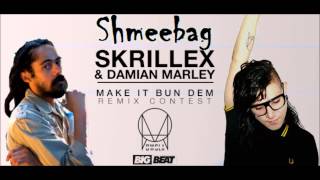 Shmeebag - Make it Bun Dem (Remix Skrillex & Damian Marley)