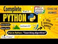*DSA Tutorial : Searching Algorithms 🔥* | Python Full course for Beginners | Lecture 37