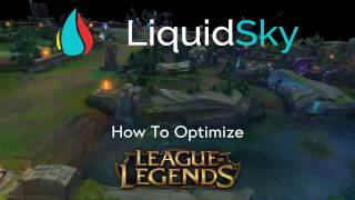 LiquidSky Optimization for League of Legends to Play on Low-end PCs, Mac, & Android Devices