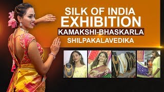 Silk of India exhibition|Kamakshi Bhaskarla| Shilpakala Vedhika|U