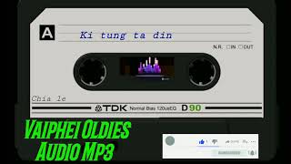 Ki tung ta din - Lyrics Audio Mp3 (Vaiphei Oldies)