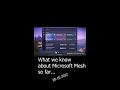 What we know about Microsoft Mesh so far... #shorts