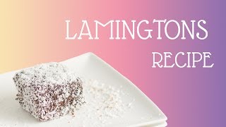 Lamingtons Recipe (REAL AUSTRALIAN RECIPE!)