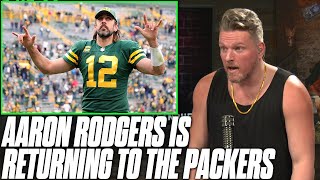 Aaron Rodgers Tells Pat McAfee He Is Returning To The Packers With No Deal Yet In Place