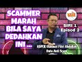 SIRI 1 (Episod 2) SCAMMER marah saya dedahkan ini | PUKAU | Dapatkan duit mangsa semula | RFC