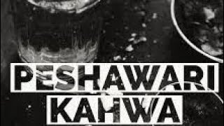 Peshawari Qehwa Recipe|| How to make perfect Green Tea