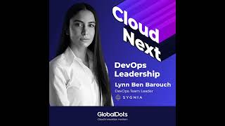 DevOps Leadership: Lynn Ben Barouch @Sygnia