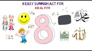 8 Sunnah Acts of Eid Al Fitr || Must Know