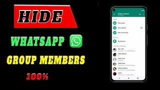 How to hide WhatsApp group members | Hide WhatsApp group numbers | Hide group participants
