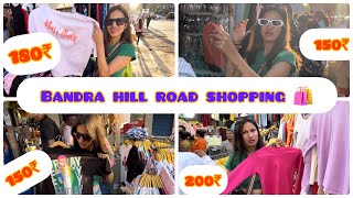 BANDRA HILL ROAD SHOPPING 🛍 ||UNDER 500₹ || Meenakshi Salvi || Vlogs