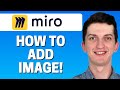 How To Add Image In Miro