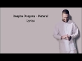Imagine Dragons- Natural (Lyrics)