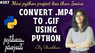 Convert any .mp4 to .gif using python | mini python project | python project | python code