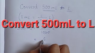 Convert 500 ml to l|| Conversion of milliliter to liter