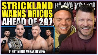 BELIEVE YOU ME Podcast: Strickland Warns Dricus Ahead of UFC 297 | Vegas Fight Night Review