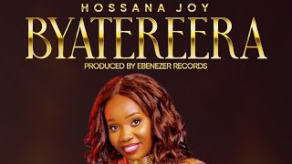 BYATEREERA | HOSSANA JOY