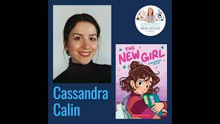 Graphic novel! Cassandra Calin, THE NEW GIRL