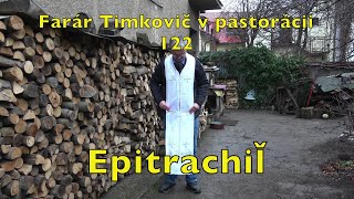 Farar Timkovic v pastoracii 122 Epitrachil 2020