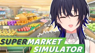 【Supermarket Simulator】ついに社会に出る。【ぶいすぽ/一ノ瀬うるは】