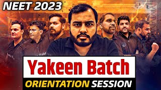 Yakeen Batch NEET 2023: ORIENTATION SESSION ⚡