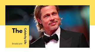 The Celebrities Life : Brad Pitt biography