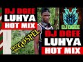 DJ DGEE -BEST  LUHYA GOSPEL  MIX 2023