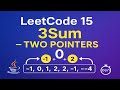 Master 3Sum – LeetCode 15 | Two Pointers Trick for FAANG Interviews