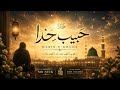 HABIB-E-KHUDA (Official Video) - Mr Nick | Soulful Devotional Islamic Nasheed 2026