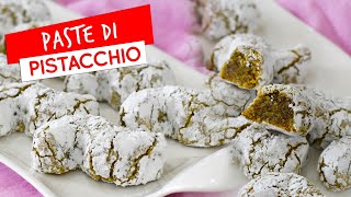 Paste di pistacchio: ricetta delle paste di mandorla al pistacchio