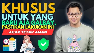 KHUSUS YANG BARU GALBAY PINJOL, PASTIKAN SEGERA LAKUKAN HAL INI BIAR AMAN !