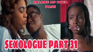 SEXOLOGUE PART 31.LALANE PAN NÈG LA.🤔😭 LEINTZ/KEYLA/Mm LEINTZ/CHRISTY.