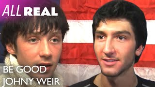 Be Good Johnny Weir | Here's Johnny | S01 E01 | All Real