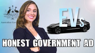 Honest Government Ad | Electric Vehicles