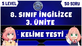 8. SINIF İNGİLİZCE 3. ÜNİTE KELİME QUİZİ