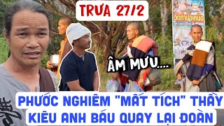 🔴TRỰC TIẾP TRƯA 27/2 PHƯỚC NGHIÊM \