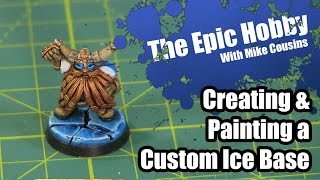 The Epic Hobby - Custom Ice Base