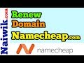 Renew Domain on Namecheap.com || NameCheap Domain Renewal