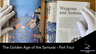 ASMR | The Golden Age of the Samurai | Exploring the Weapons and Armour of the Samurai | PART FOUR