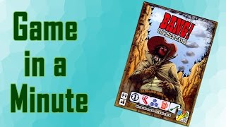 Game In A Minute Ep 33: Bang! The Dice Game