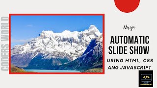 Automatic slideshow using HTML, CSS and JavaScript | Coders world