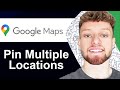 How To Pin Multiple Locations on Google Maps (Step By Step)